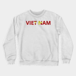 Drapeau Viêt Nam Crewneck Sweatshirt